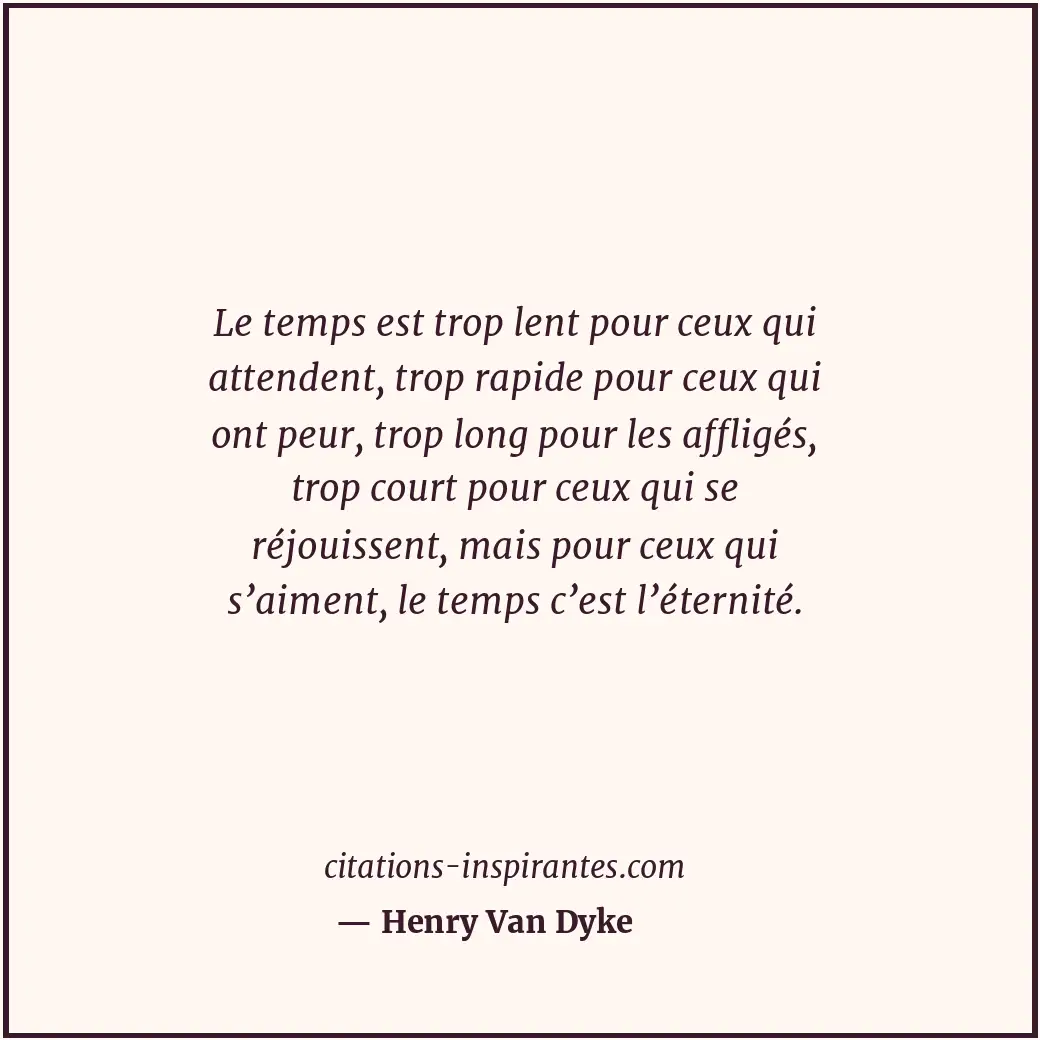 Citation de Henry Van Dyke