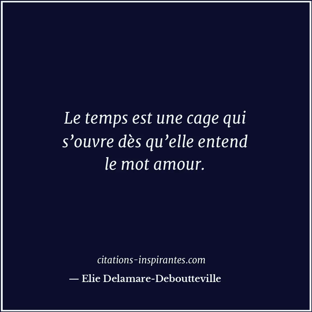 Citation de Elie Delamare-Deboutteville