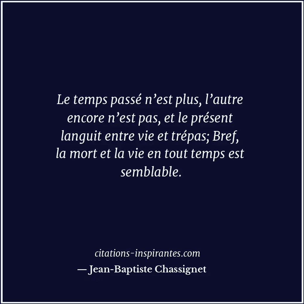 Citation de Jean-Baptiste Chassignet