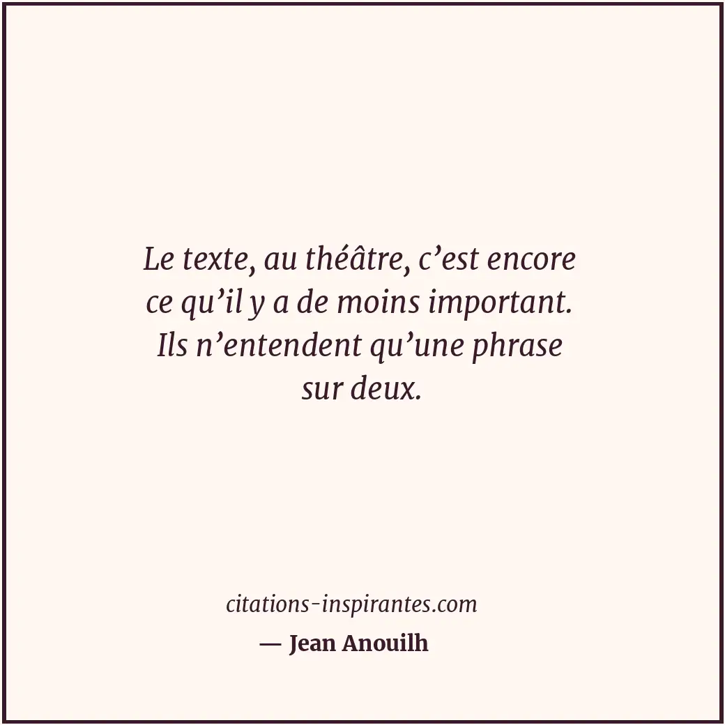Citation de Jean Anouilh