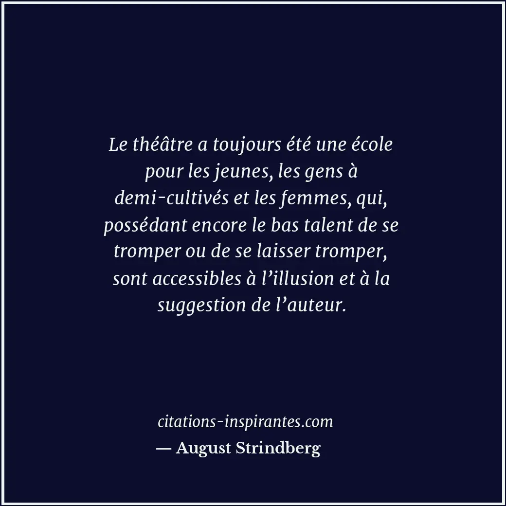 Citation de August Strindberg