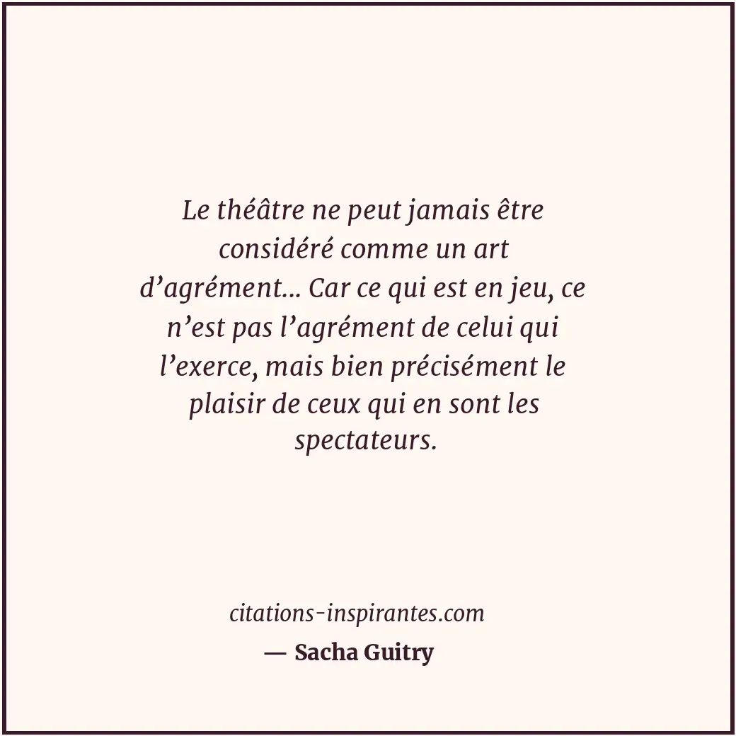 Citation de Sacha Guitry