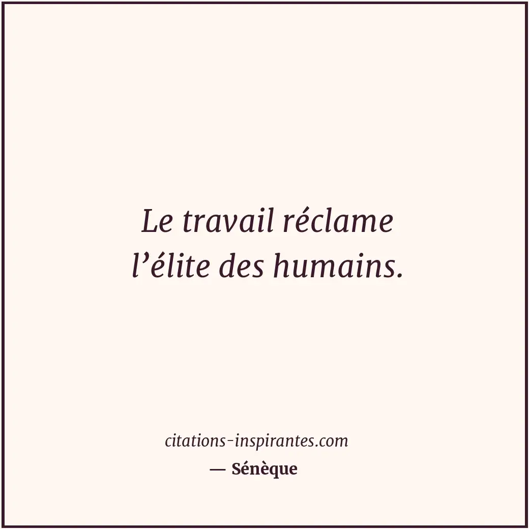 Citation de Sénèque