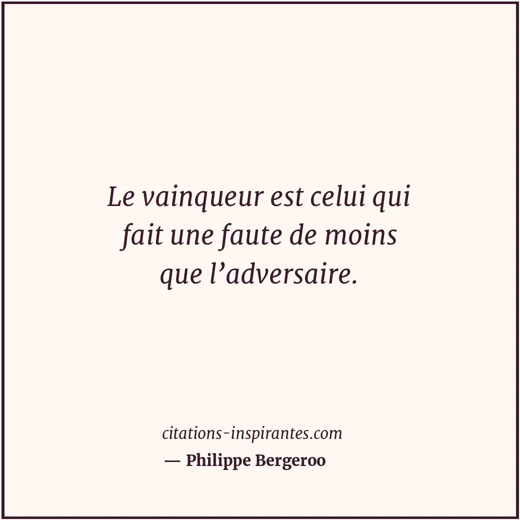 Citation de Philippe Bergeroo