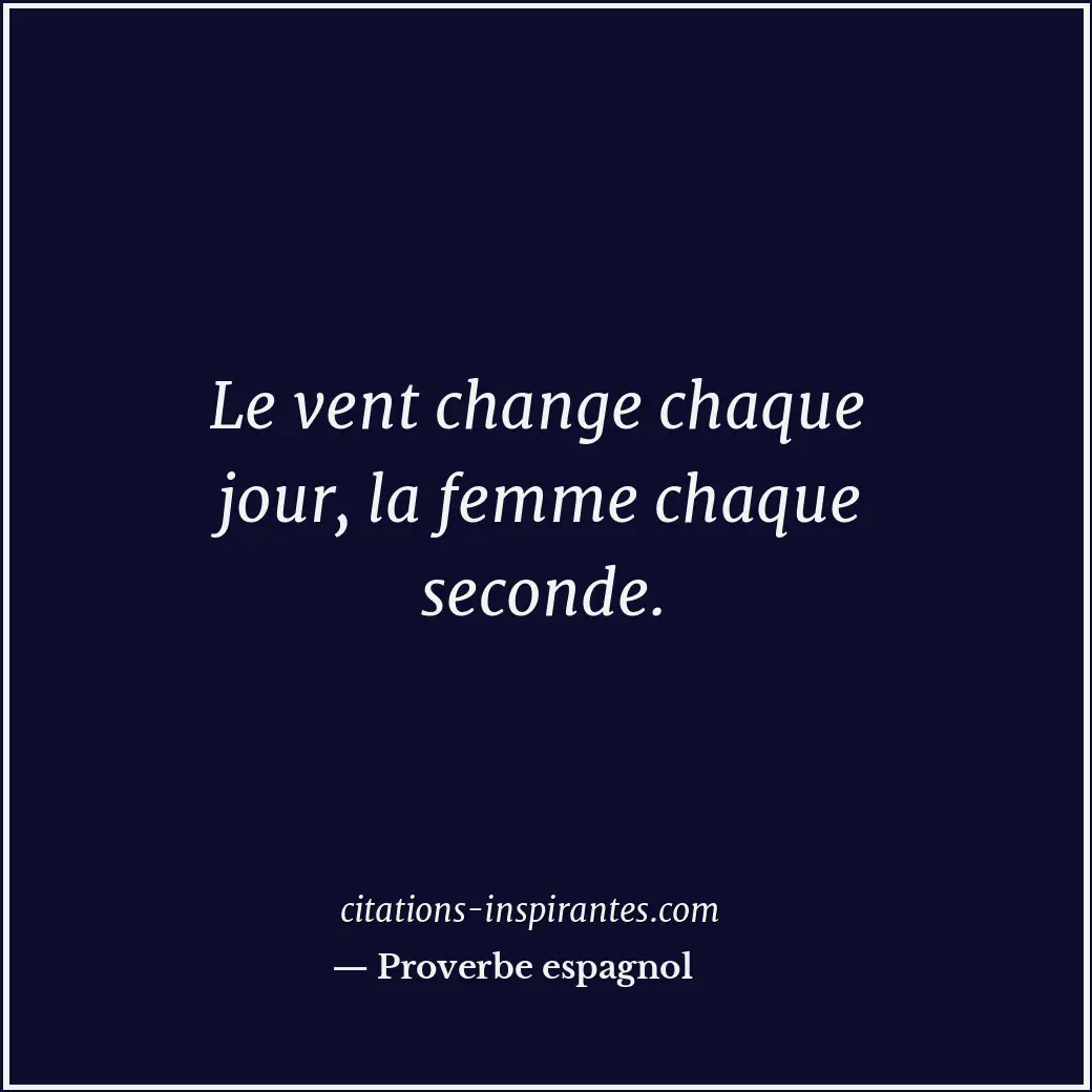 Citation de Proverbe espagnol