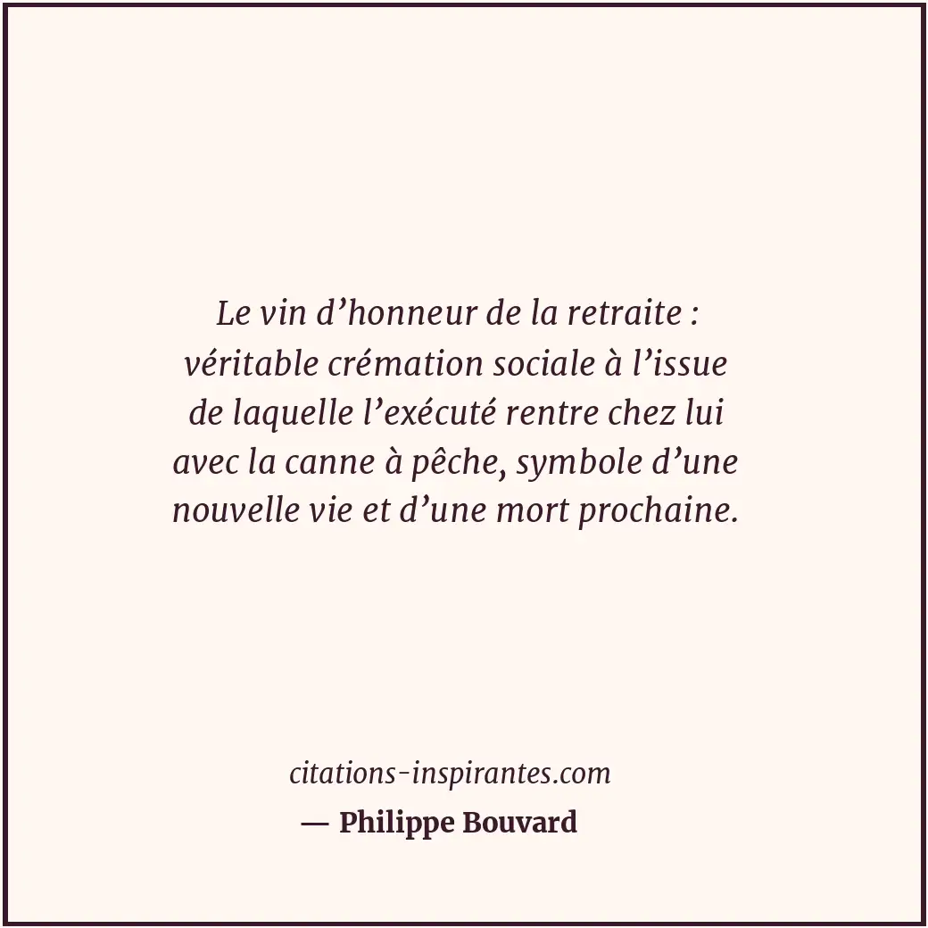 Citation de Philippe Bouvard