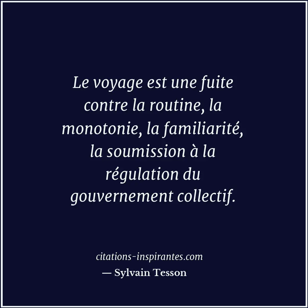 Citation de Sylvain Tesson
