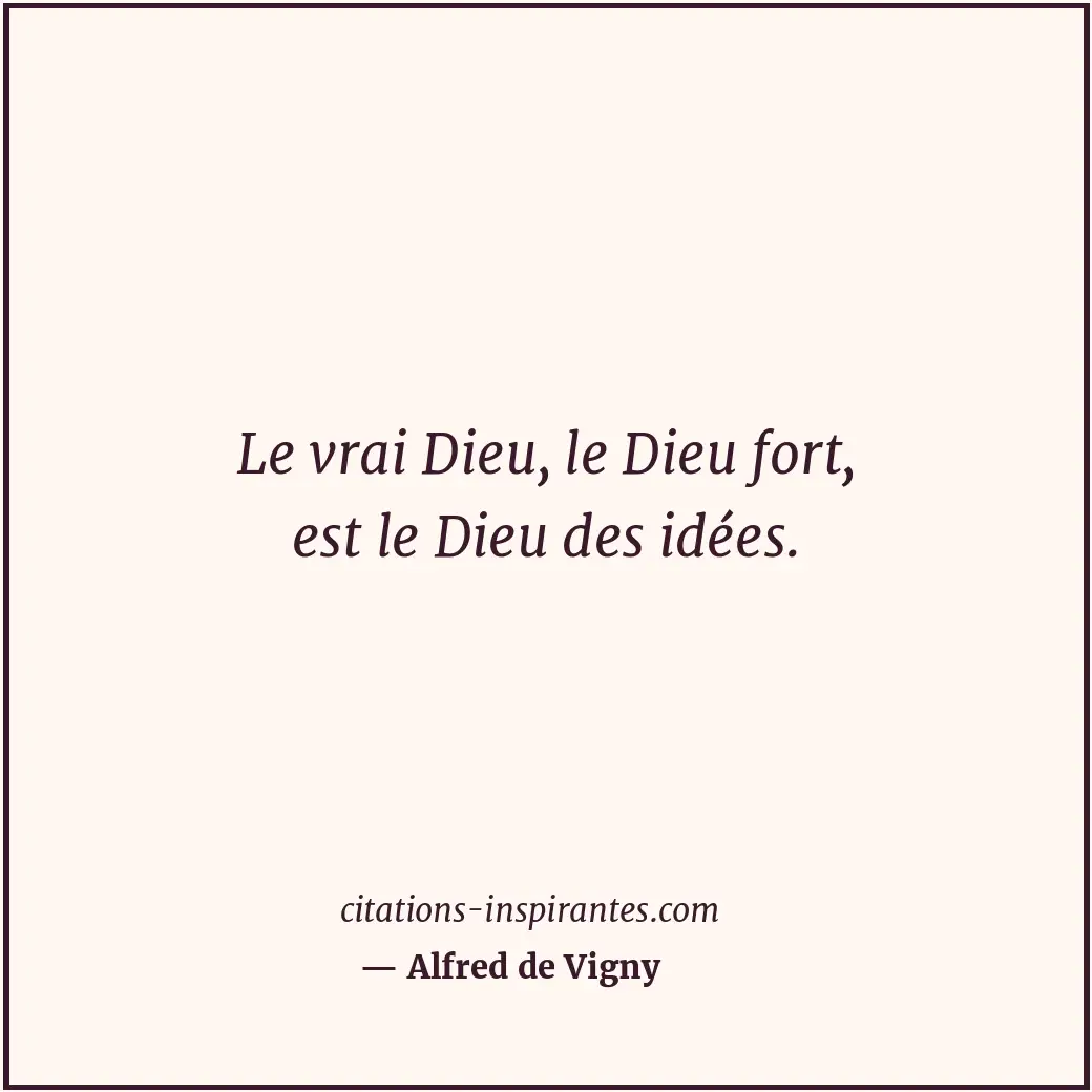 Citation de Alfred de Vigny