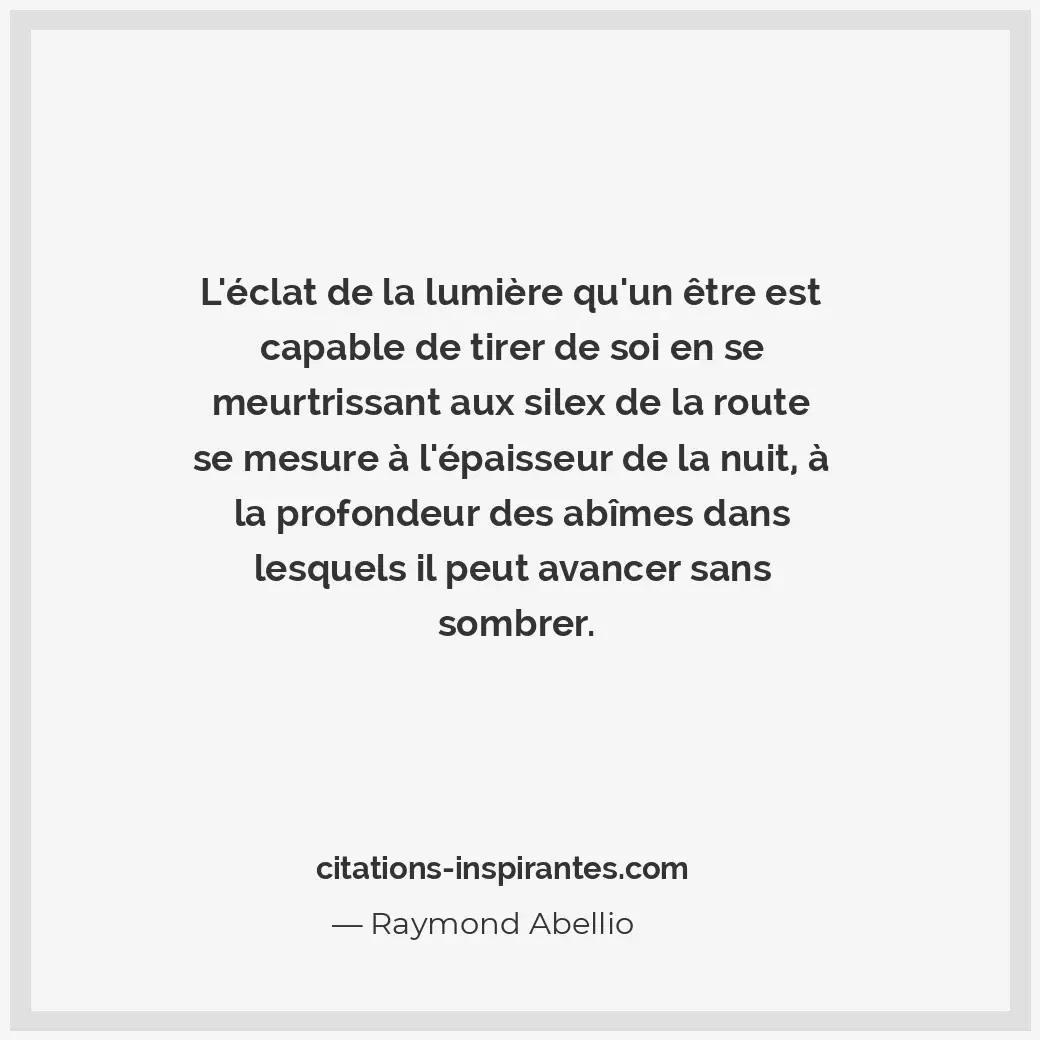 Citation de Raymond Abellio