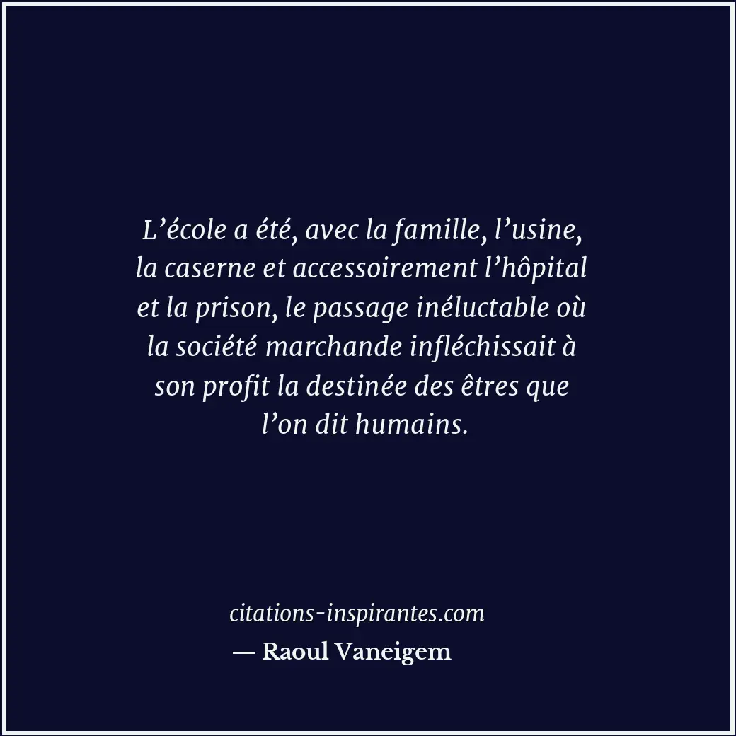 Citation de Raoul Vaneigem