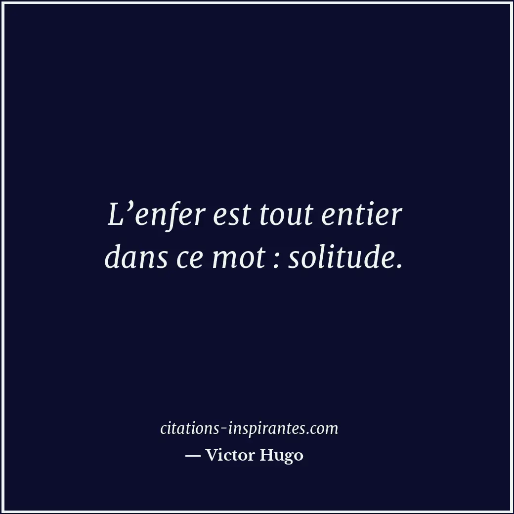 Citation de Victor Hugo