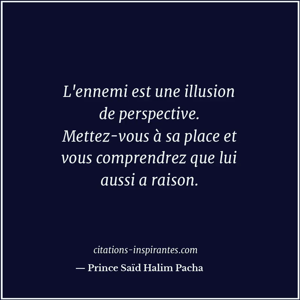 Citation de Prince Saïd Halim Pacha