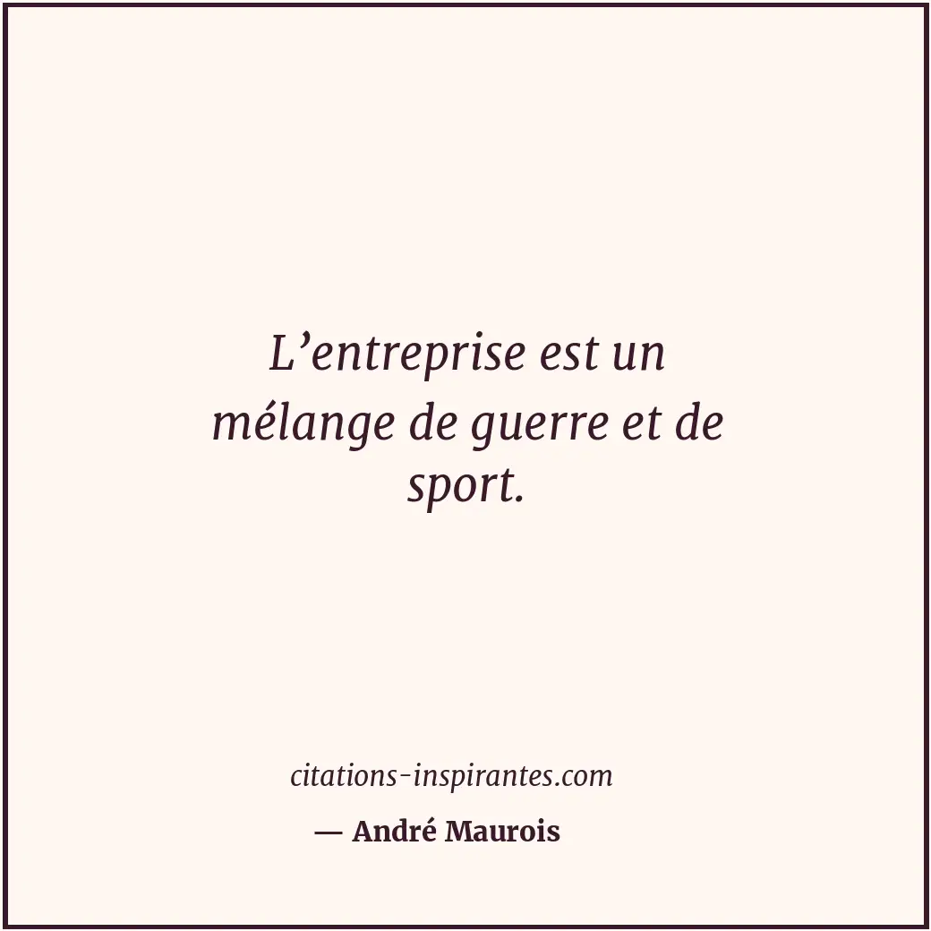 Citation de André Maurois