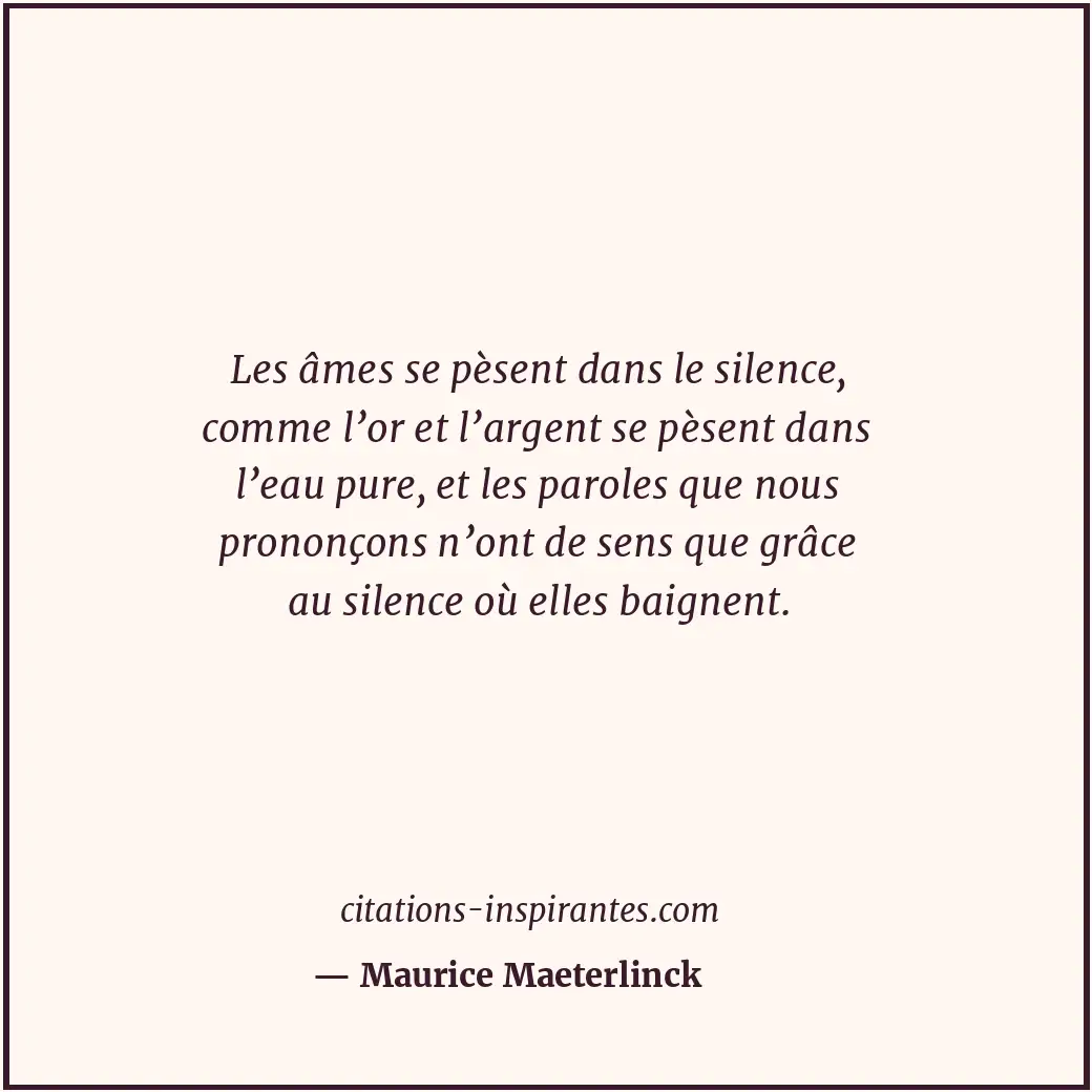 Citation de Maurice Maeterlinck