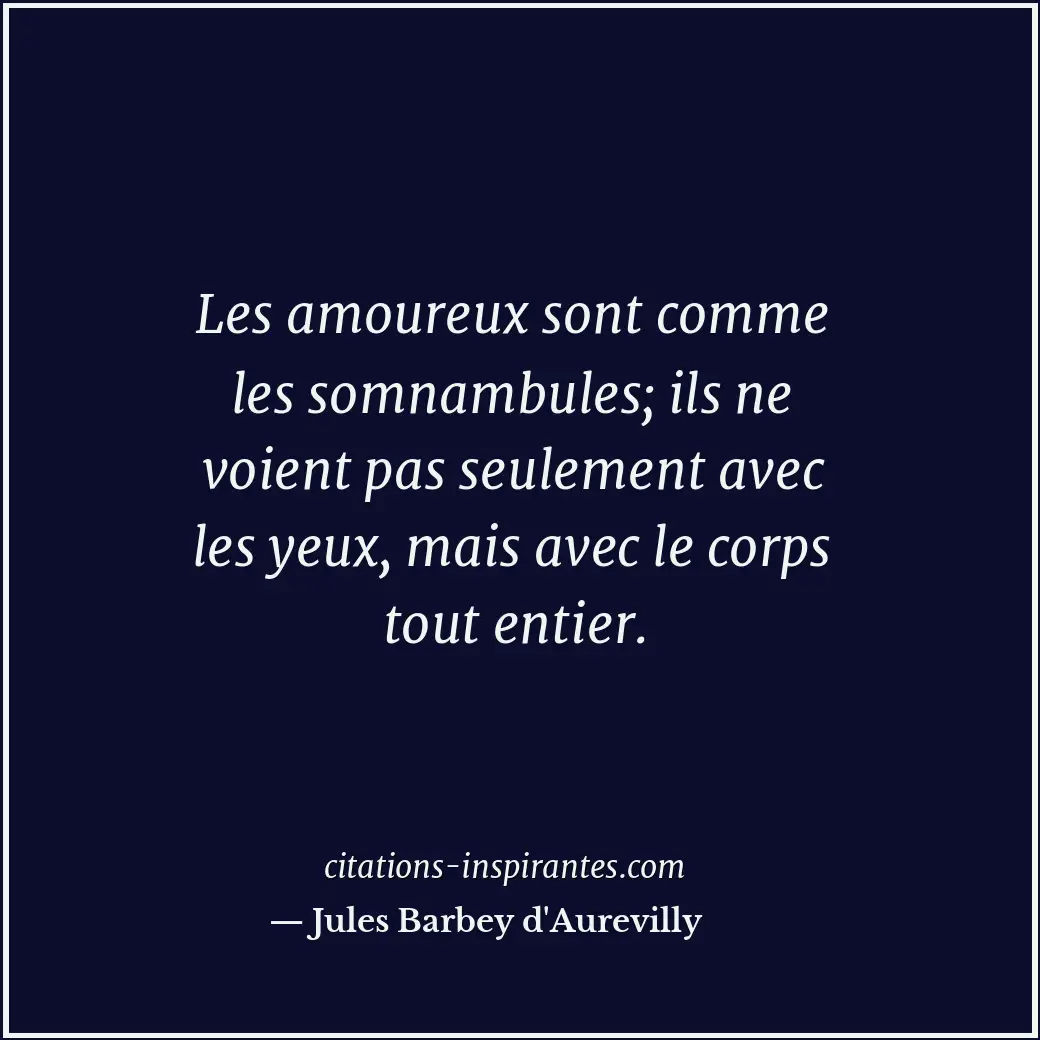 Citation de Jules Barbey d'Aurevilly