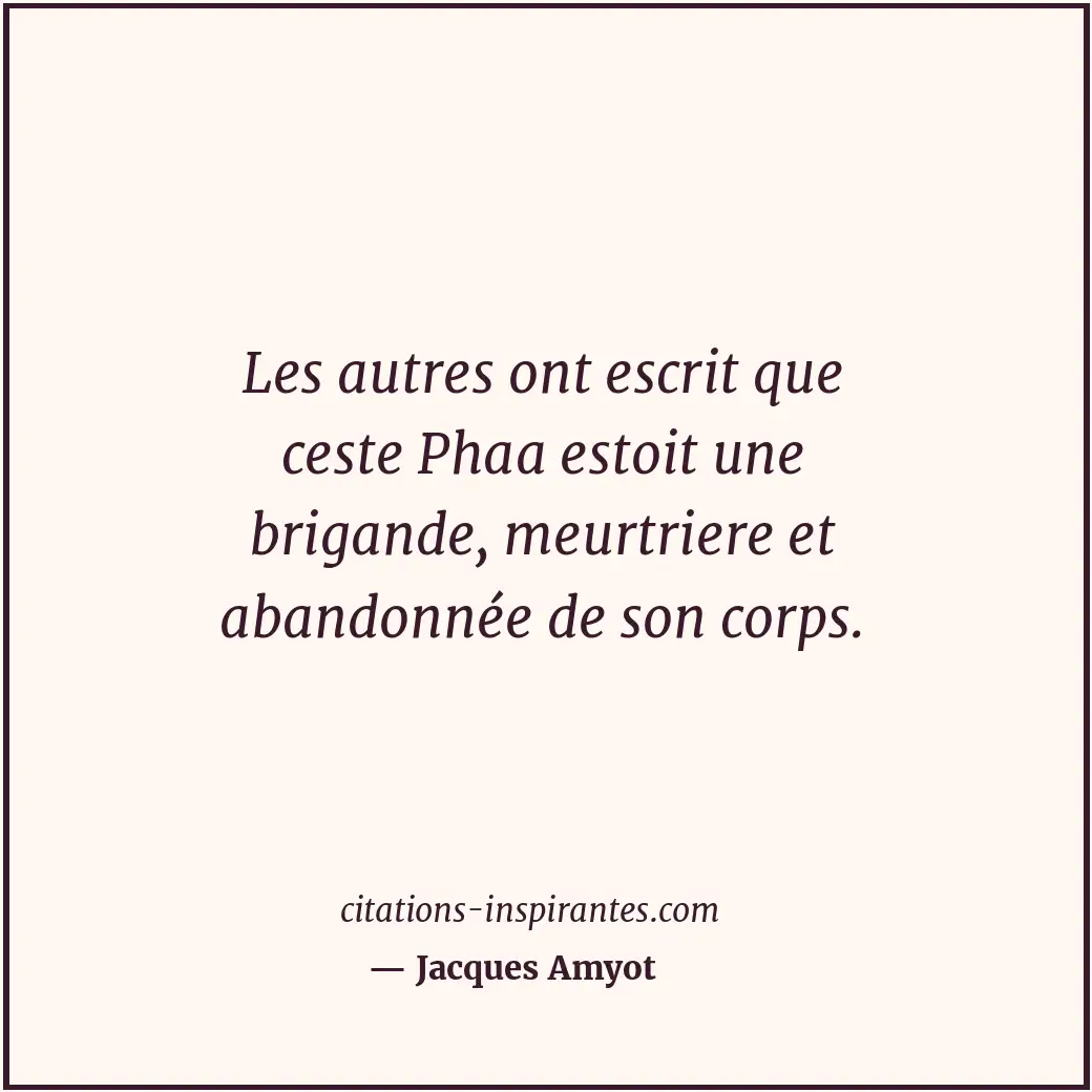 Citation de Jacques Amyot
