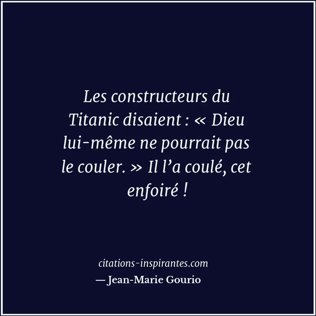 Citation de Jean-Marie Gourio
