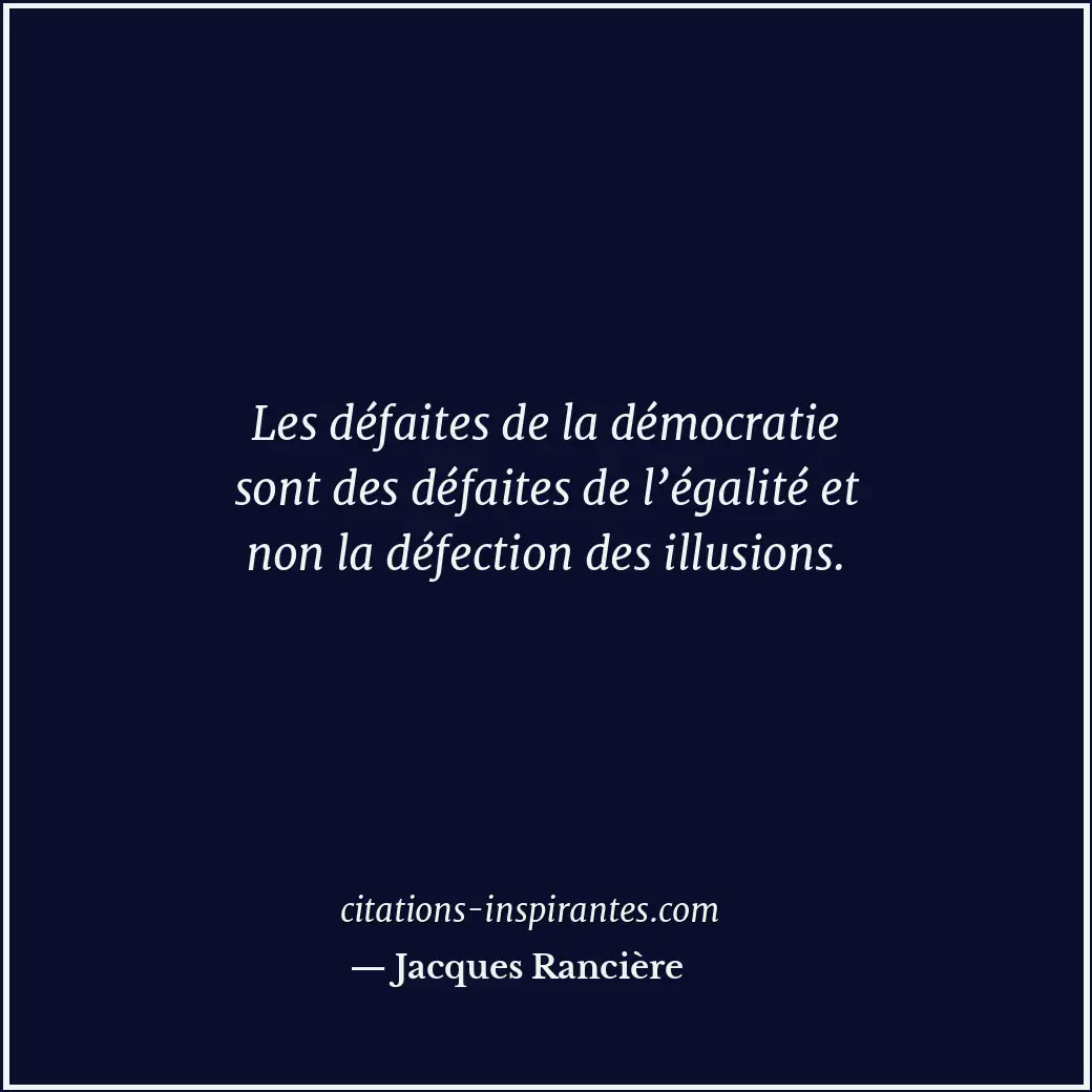 Citation de Jacques Rancière