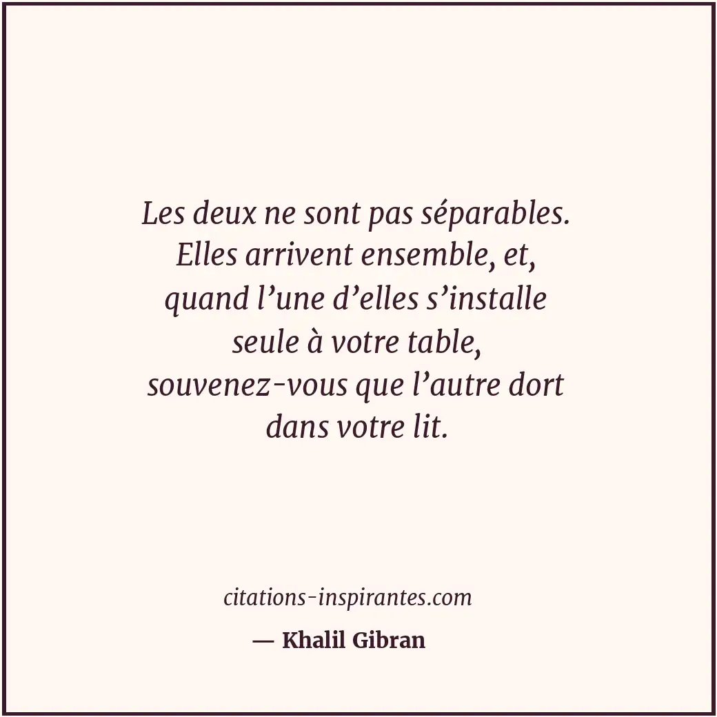 Citation de Khalil Gibran