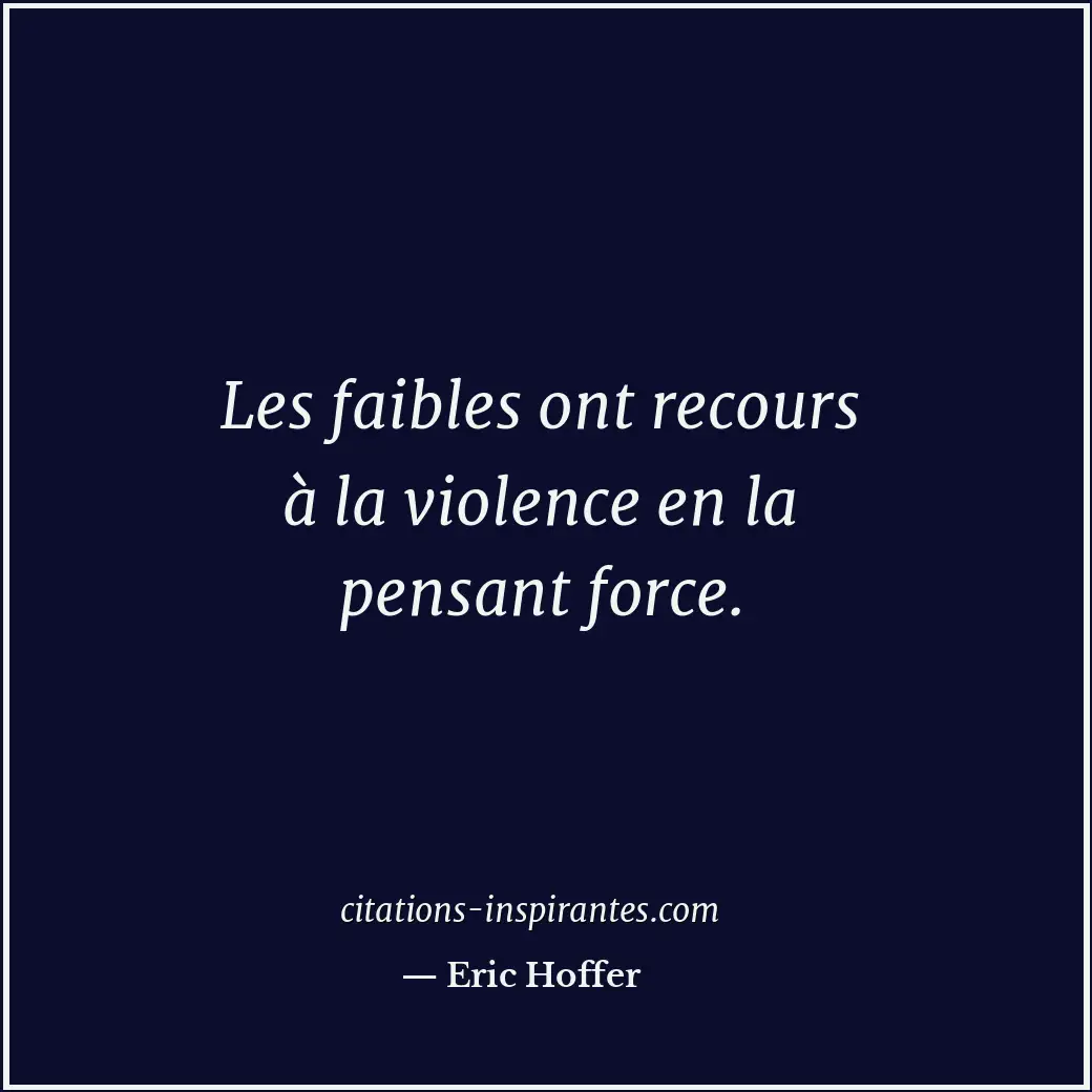 Citation de Eric Hoffer