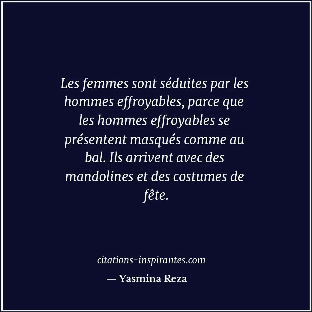 Citation de Yasmina Reza