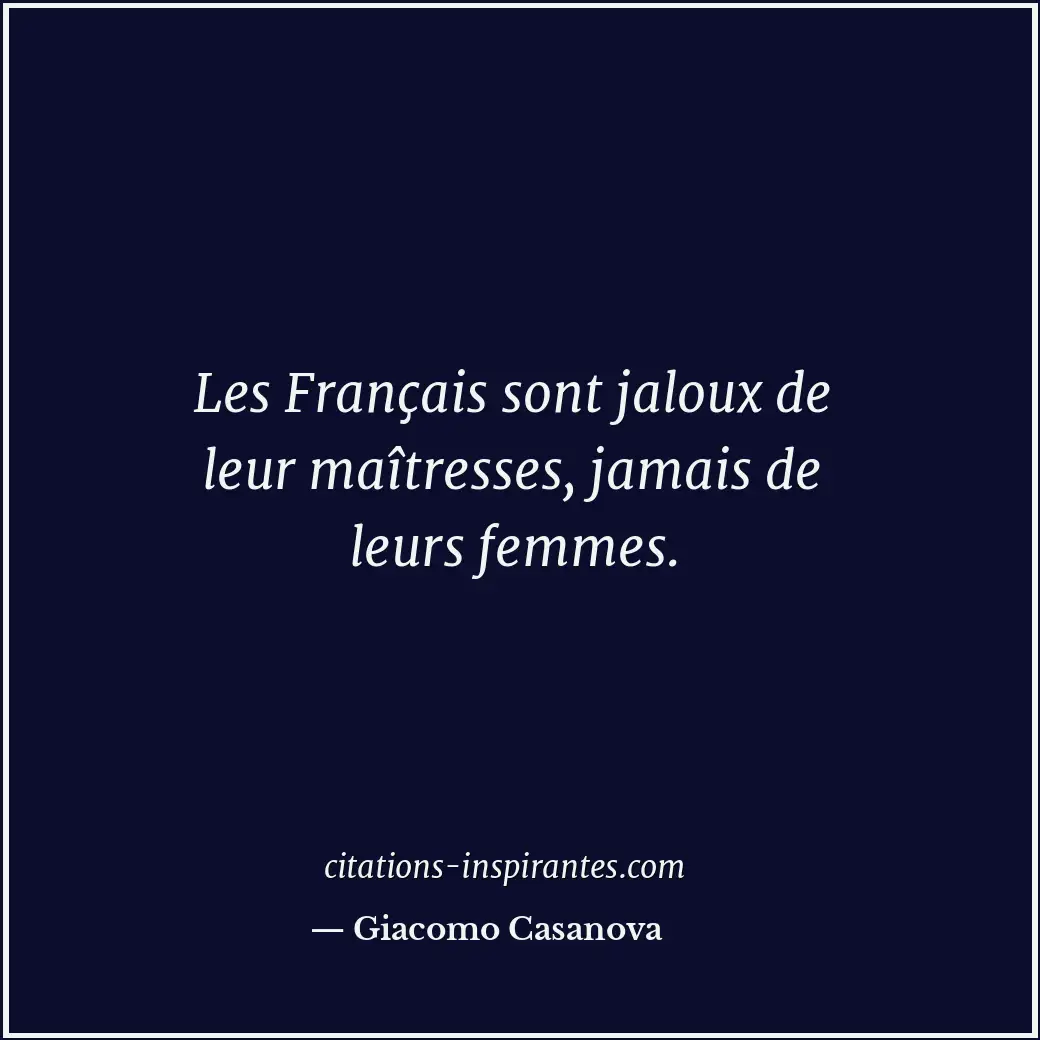 Citation de Giacomo Casanova