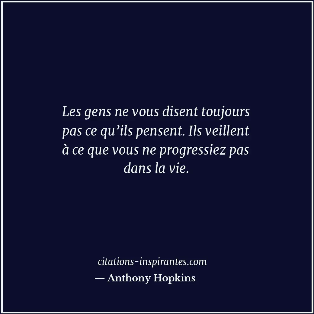 Citation de Anthony Hopkins