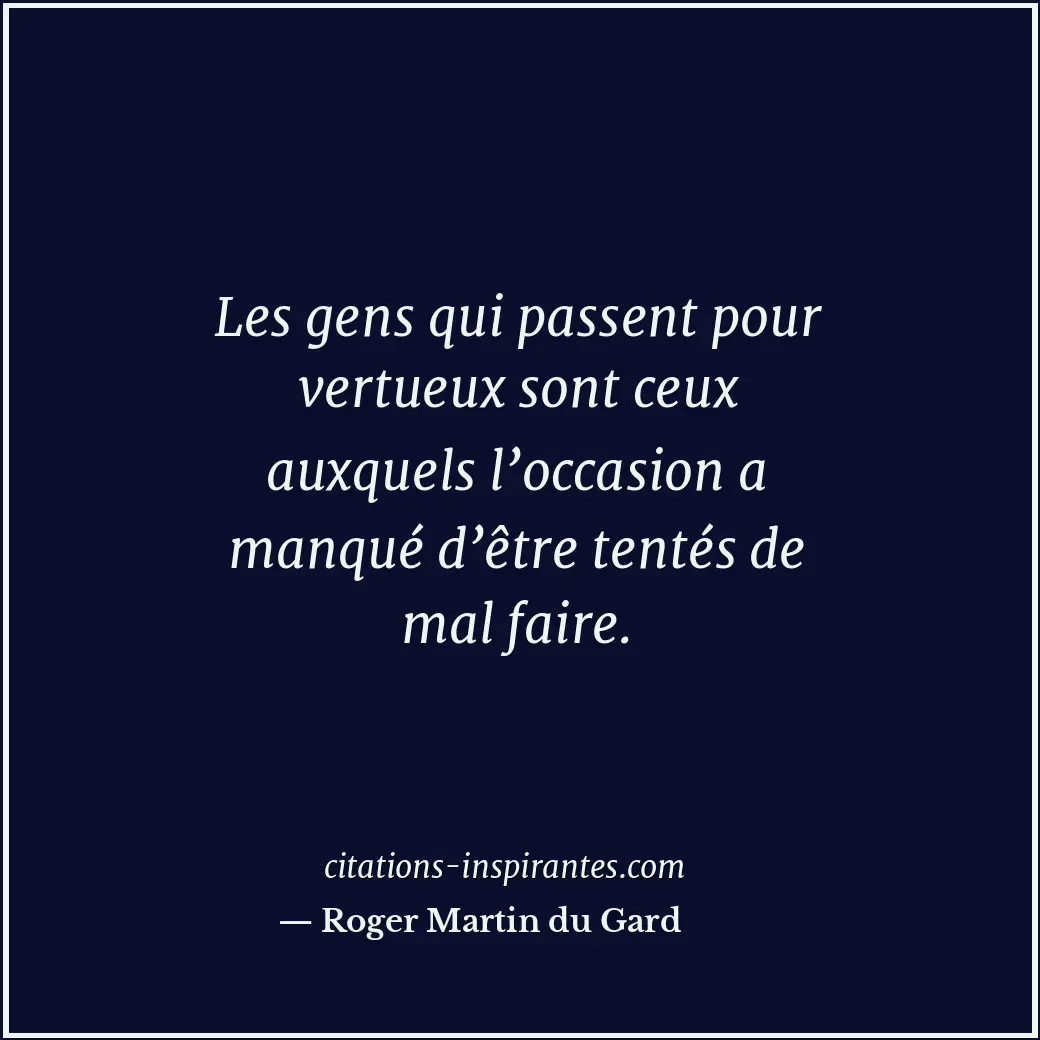 Citation de Roger Martin du Gard