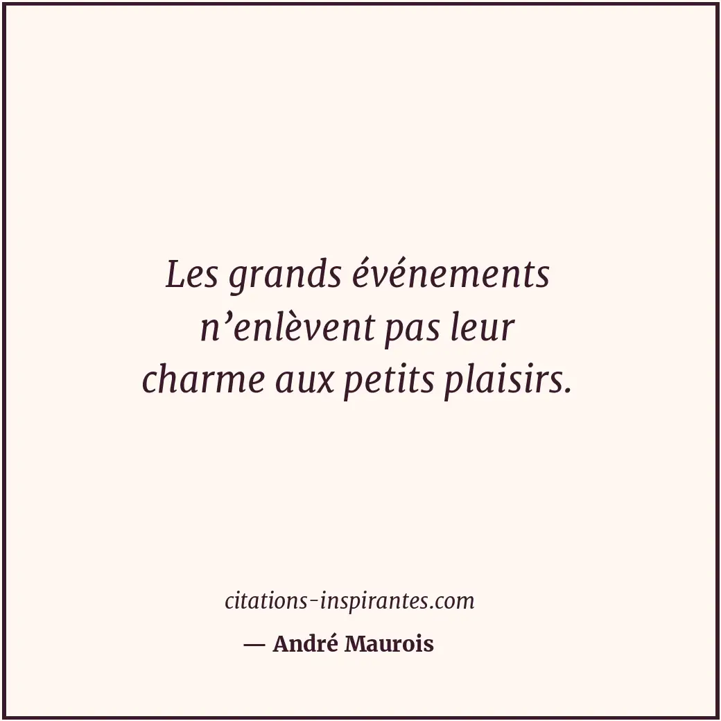 Citation de André Maurois
