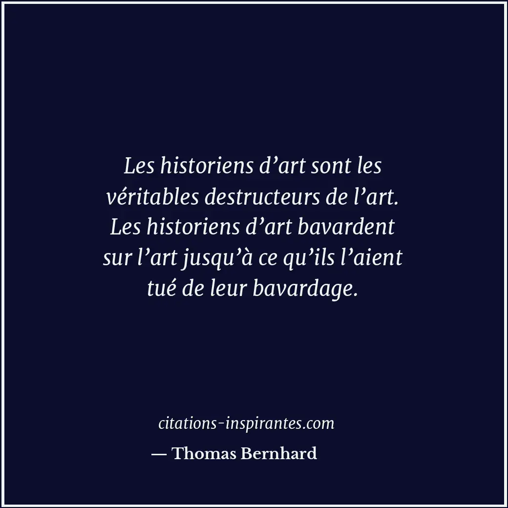 Citation de Thomas Bernhard