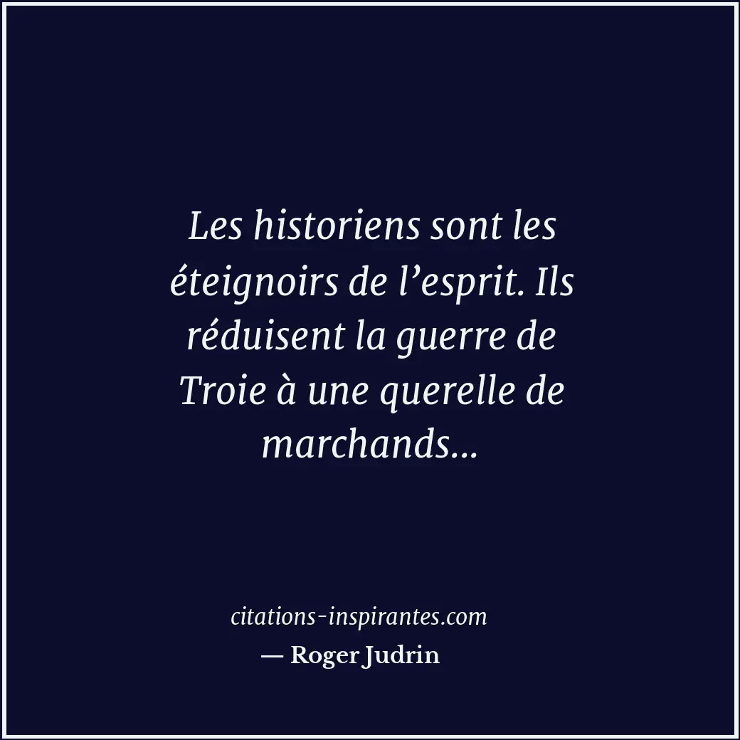 Citation de Roger Judrin