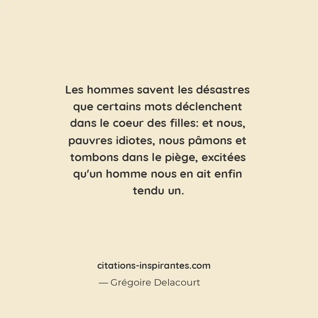 Citation de Grégoire Delacourt
