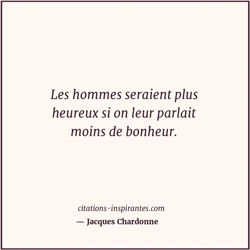Citation de Jacques Chardonne