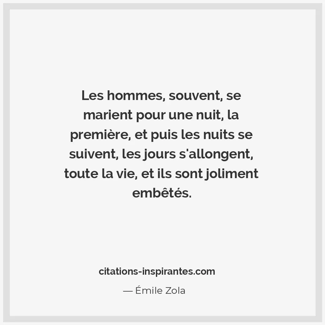 Citation de Émile Zola