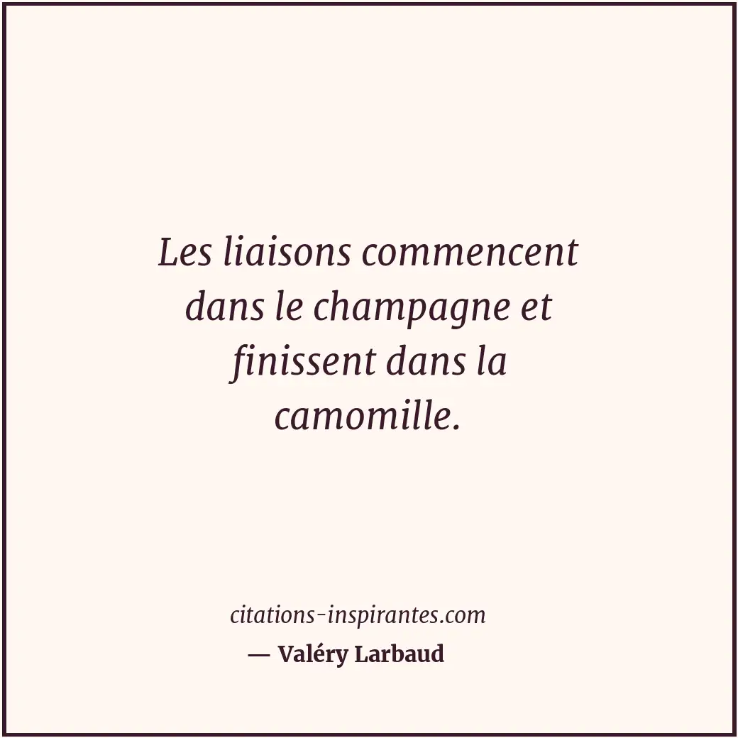Citation de Valéry Larbaud