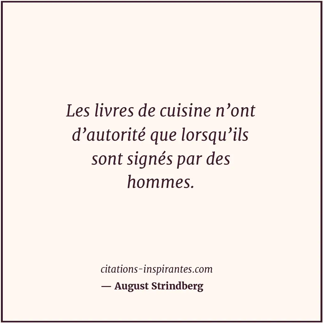Citation de August Strindberg