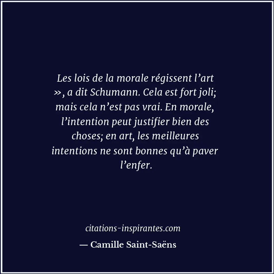 Citation de Camille Saint-Saëns