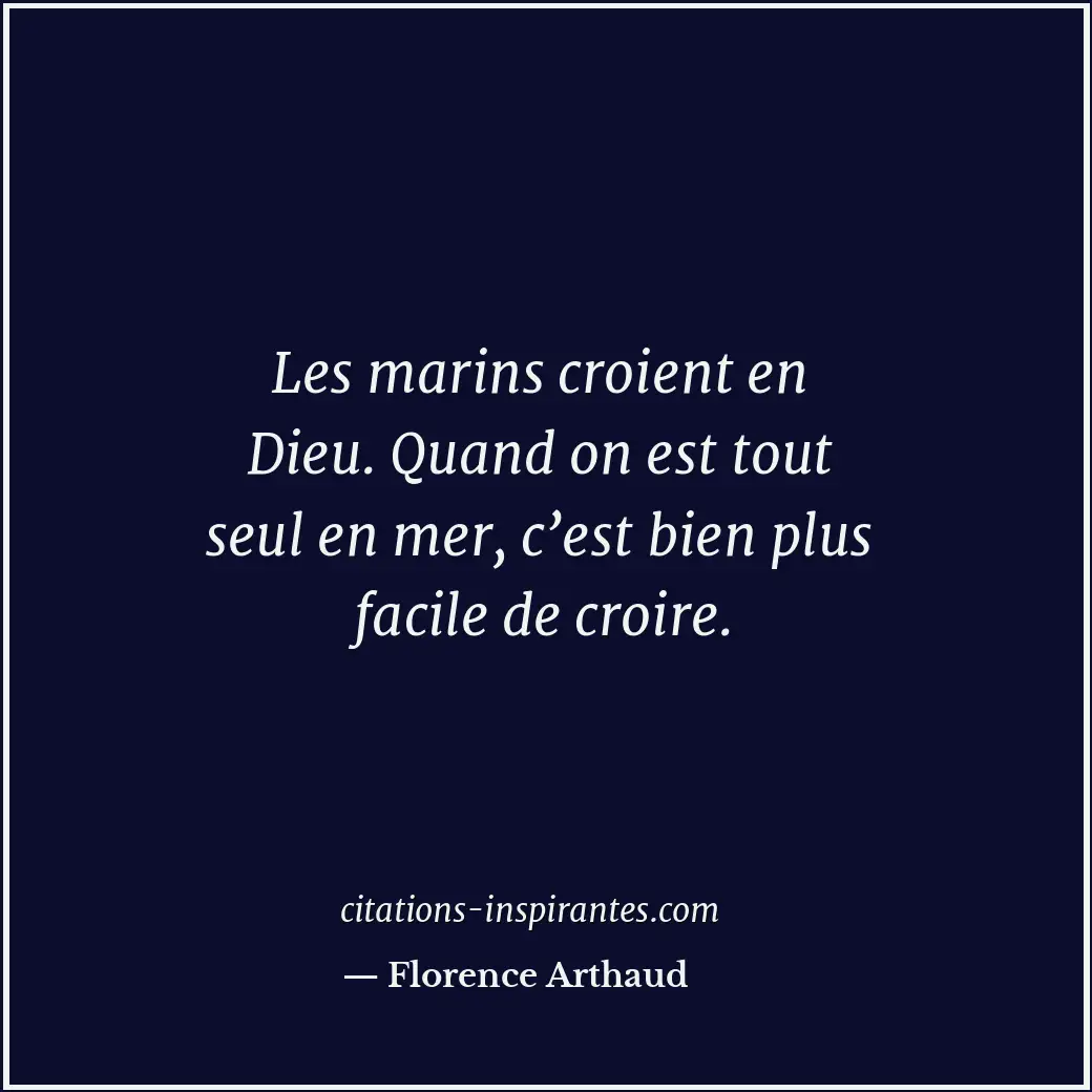 Citation de Florence Arthaud
