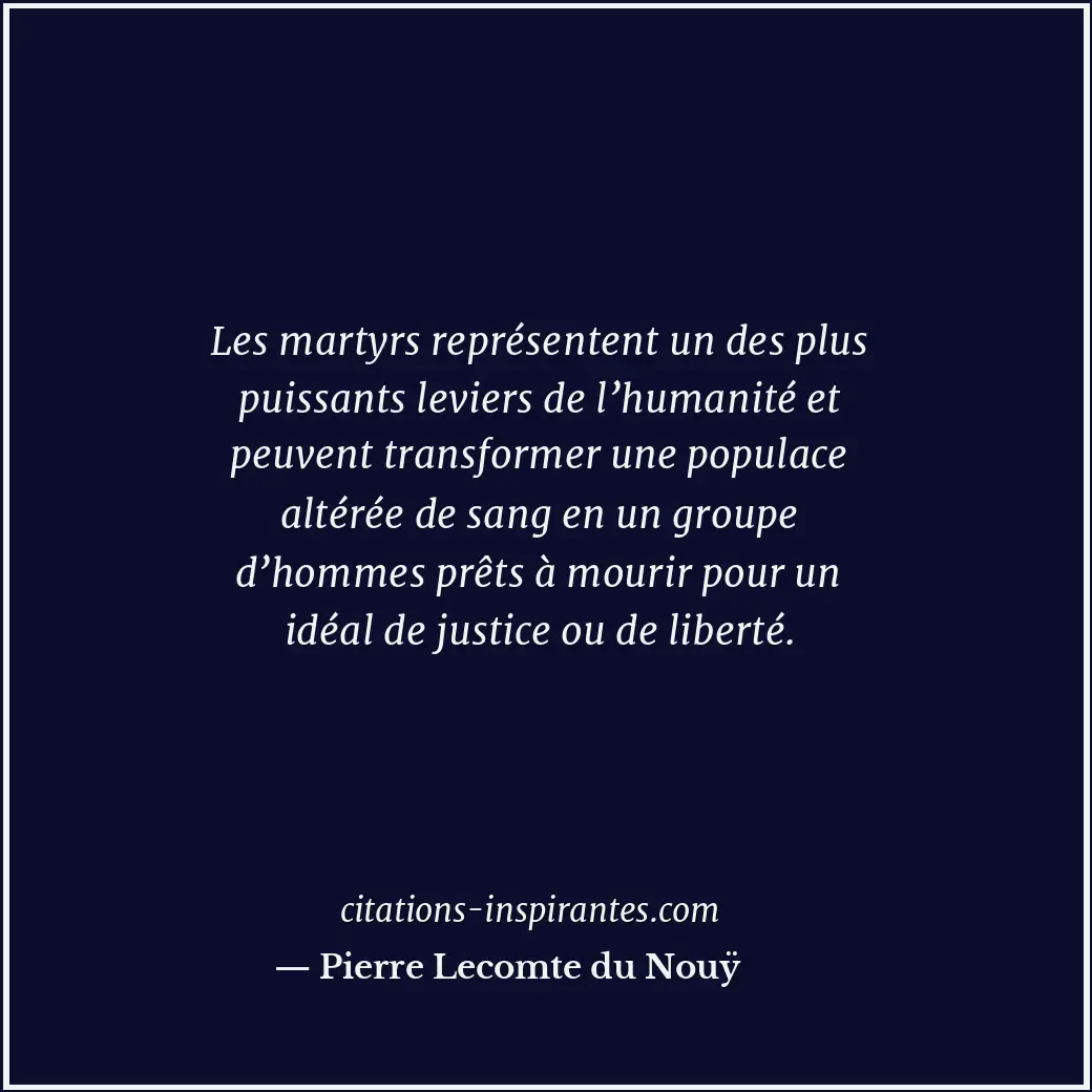 Citation de Pierre Lecomte du Nouÿ
