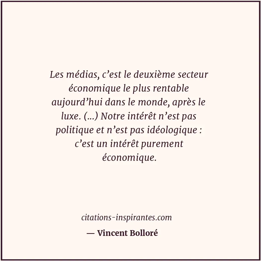 Citation de Vincent Bolloré
