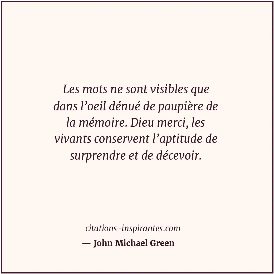Citation de John Michael Green