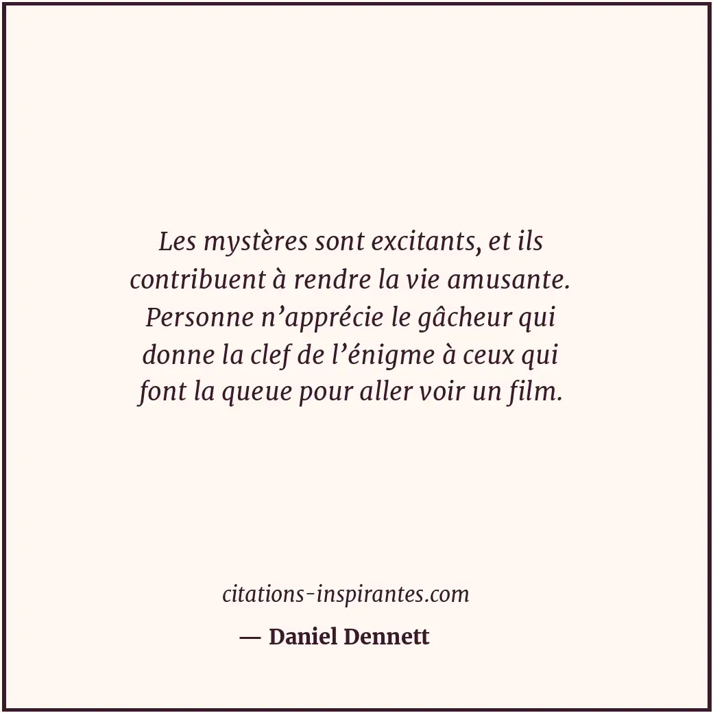 Citation de Daniel Dennett