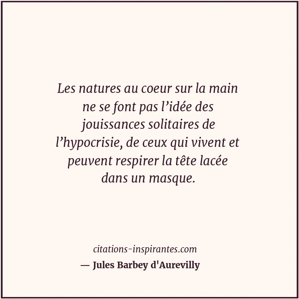 Citation de Jules Barbey d'Aurevilly