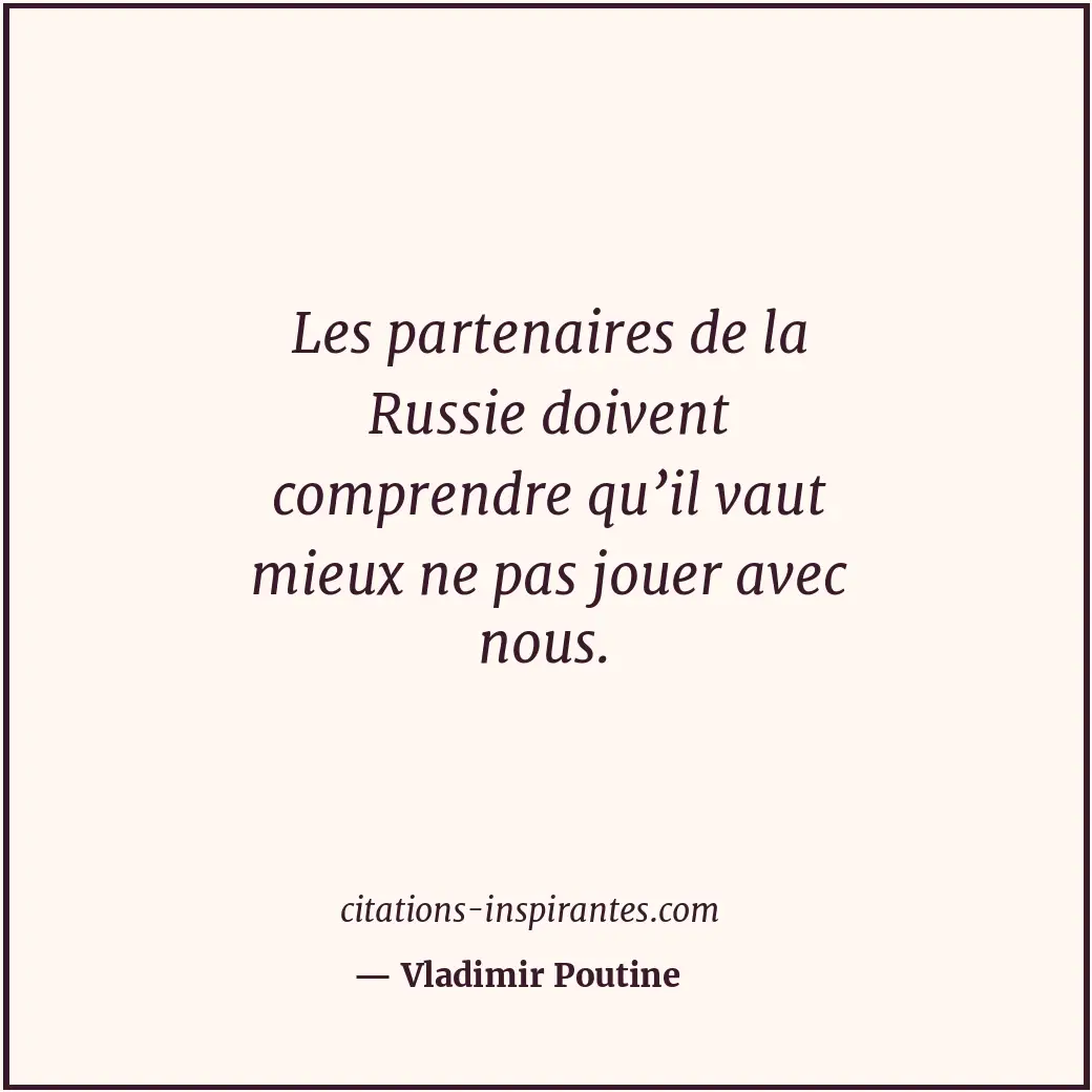 Citation de Vladimir Poutine