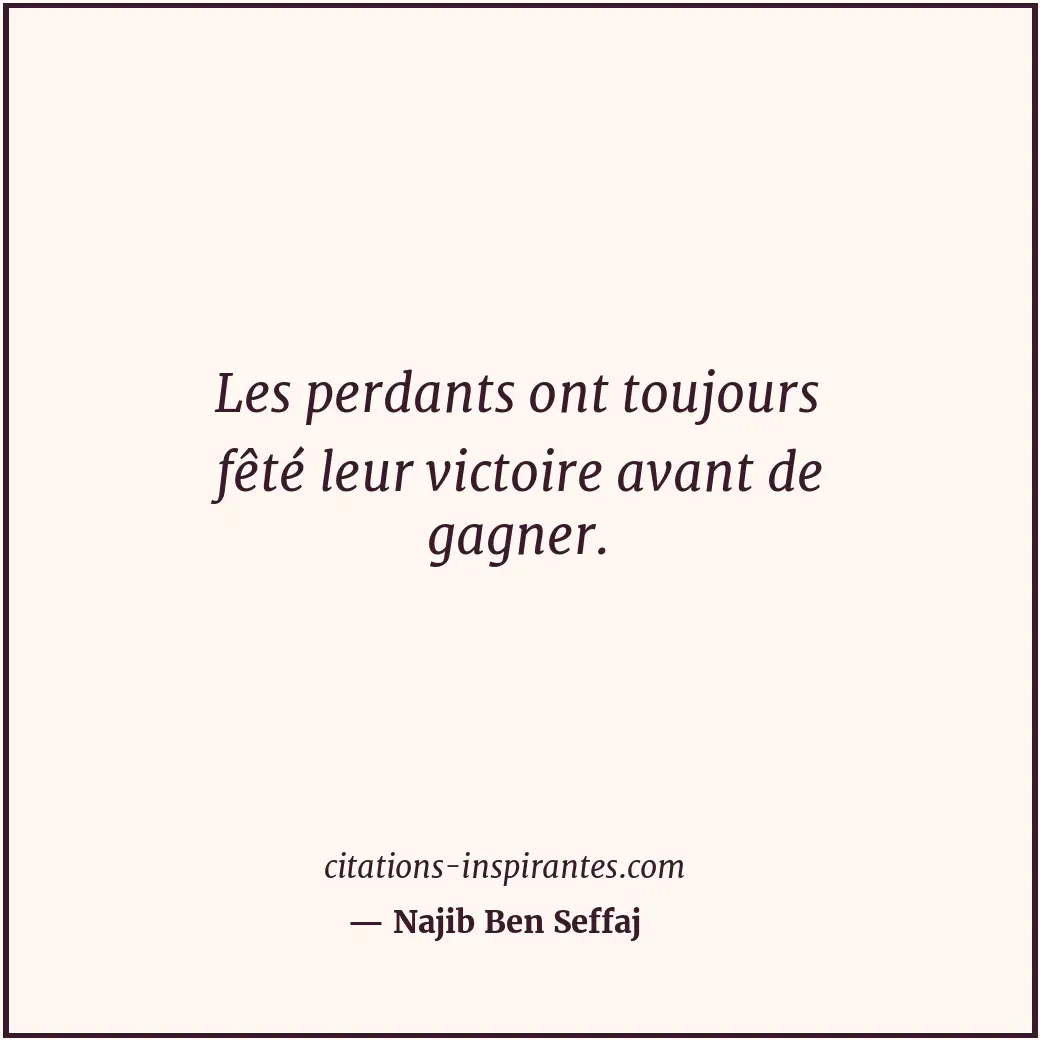 Citation de Najib Ben Seffaj