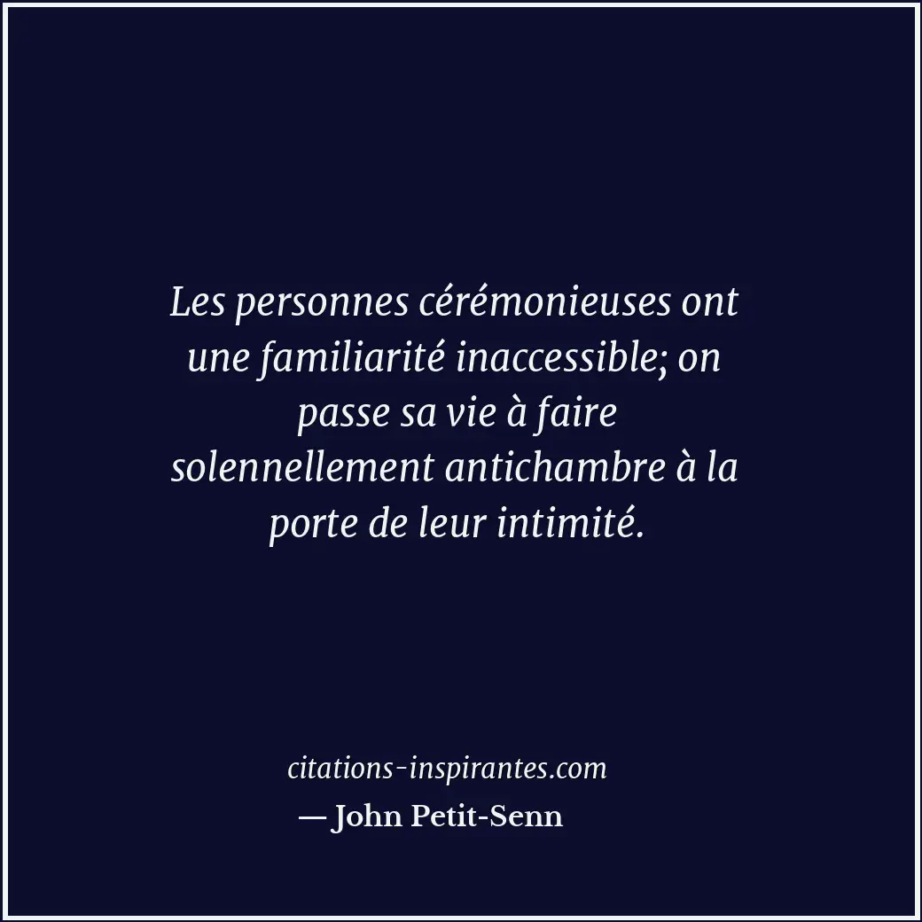 Citation de John Petit-Senn