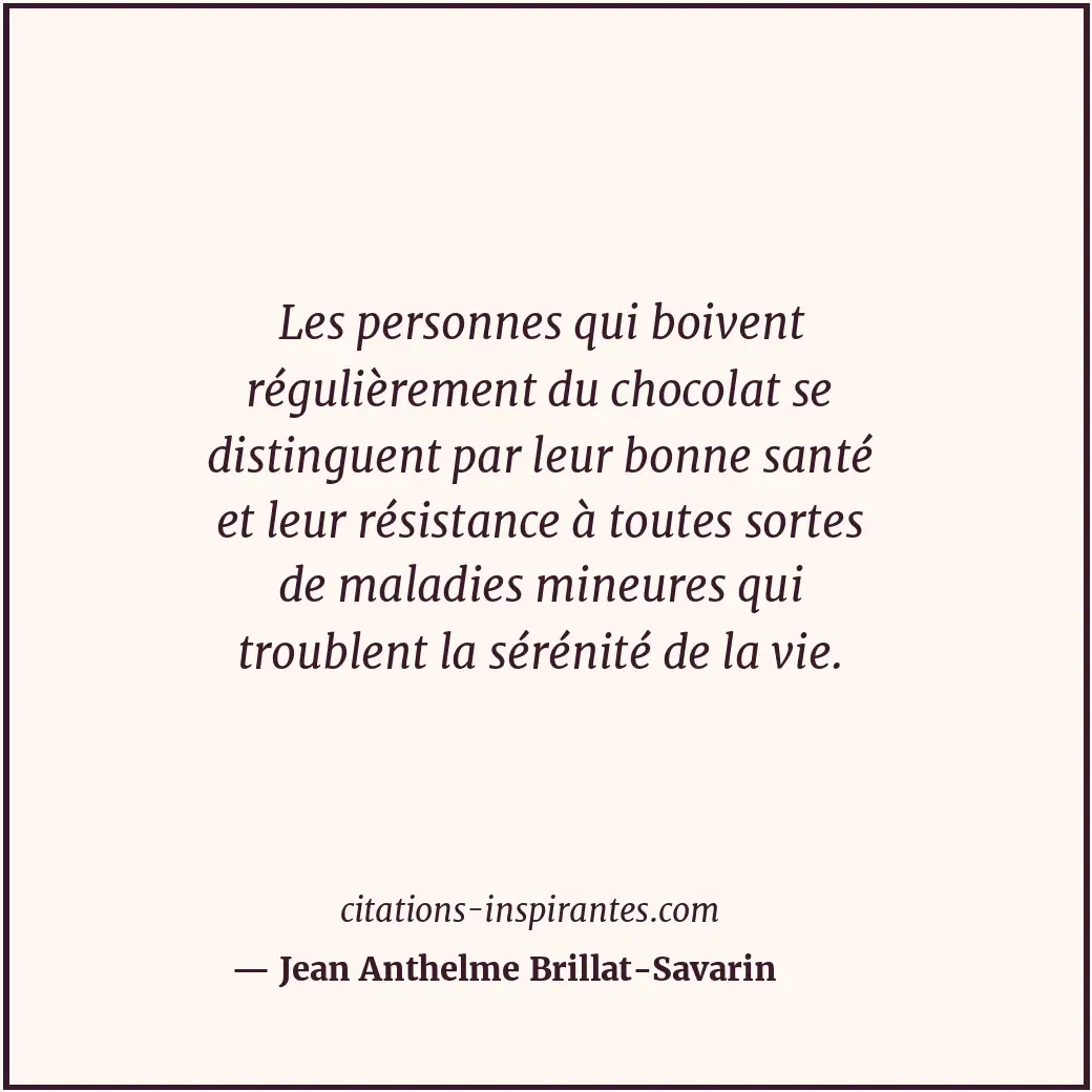 Citation de Jean Anthelme Brillat-Savarin