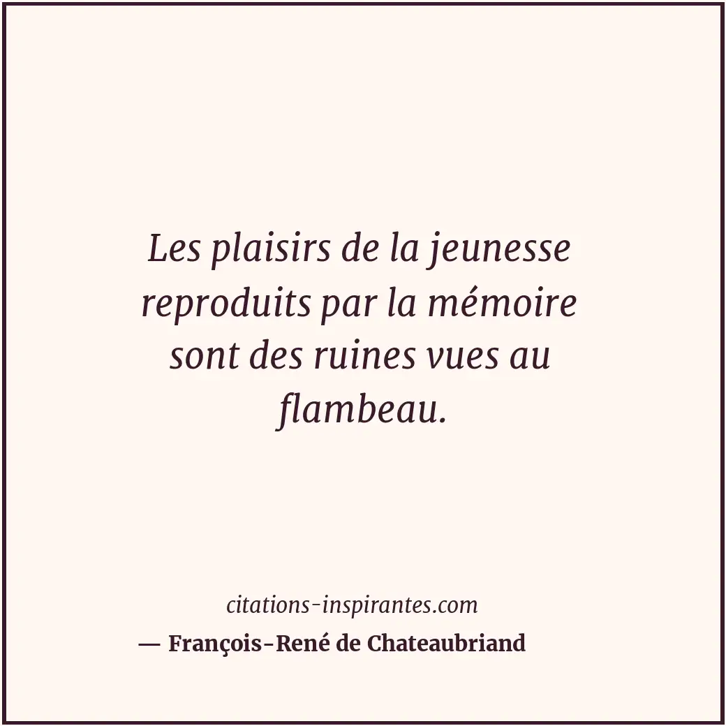 Citation de François-René de Chateaubriand