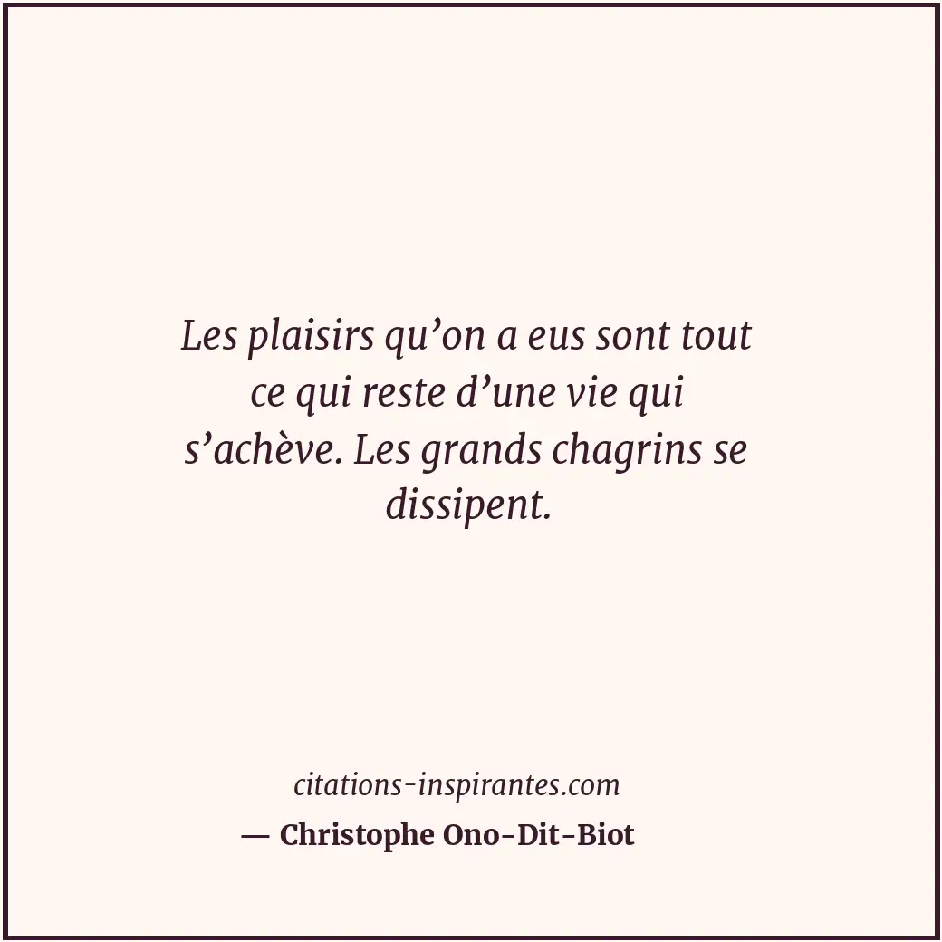 Citation de Christophe Ono-Dit-Biot