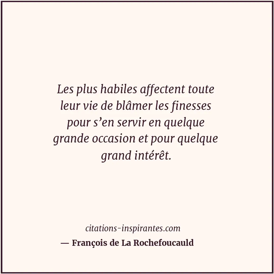Citation de François de La Rochefoucauld